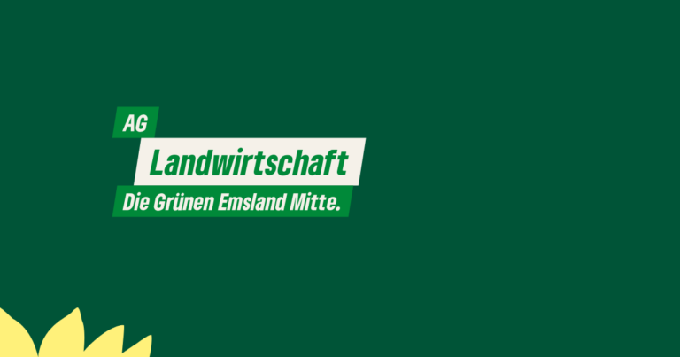Bericht aus der AG Landwirtschaft Emsland Mitte